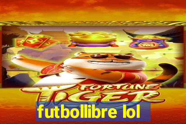 futbollibre lol